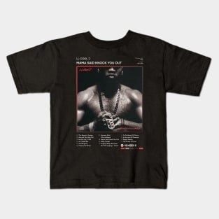 LL COOL J - Mama Said Knock You Out Tracklist Album Kids T-Shirt